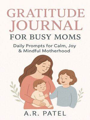 cover image of Gratitude Journal for Busy Moms